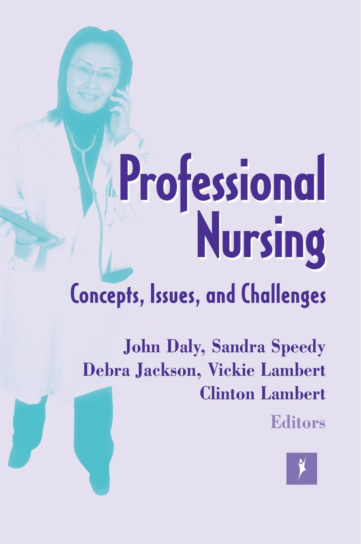 Professional Nursing: Concepts, Issues, and Challenges