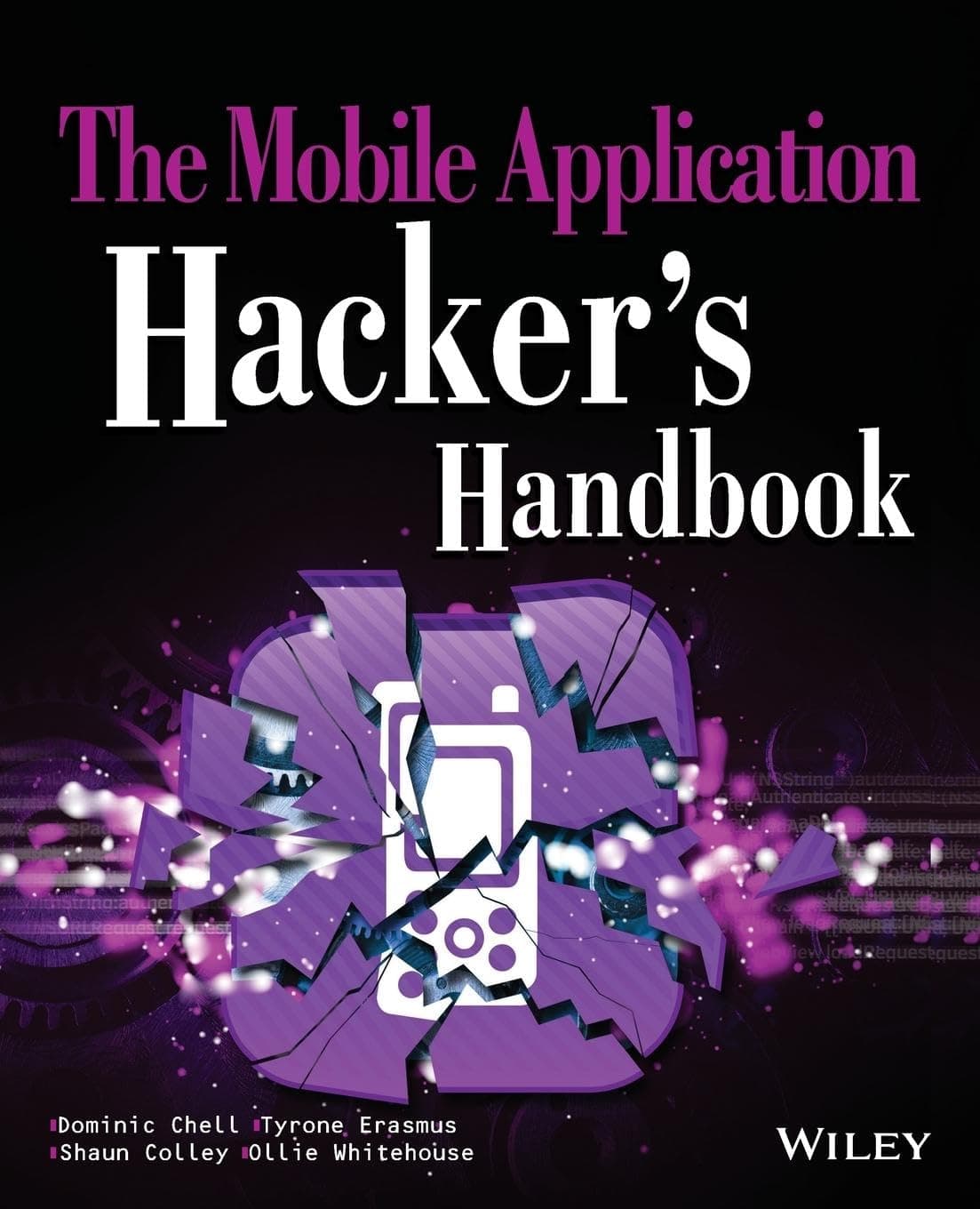 The Mobile Application Hacker's Handbook