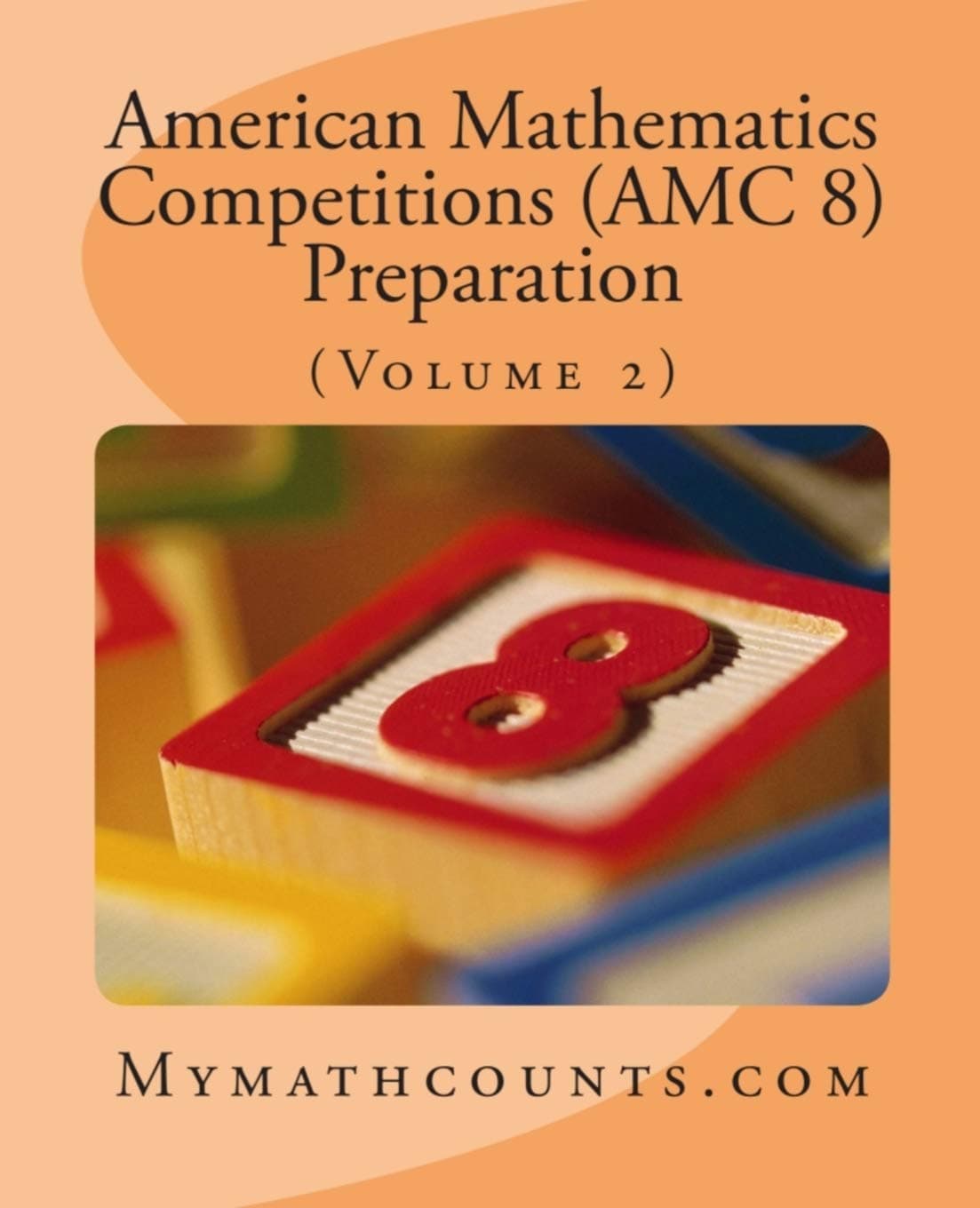American Mathematics Competitions Amc 8 Preparation