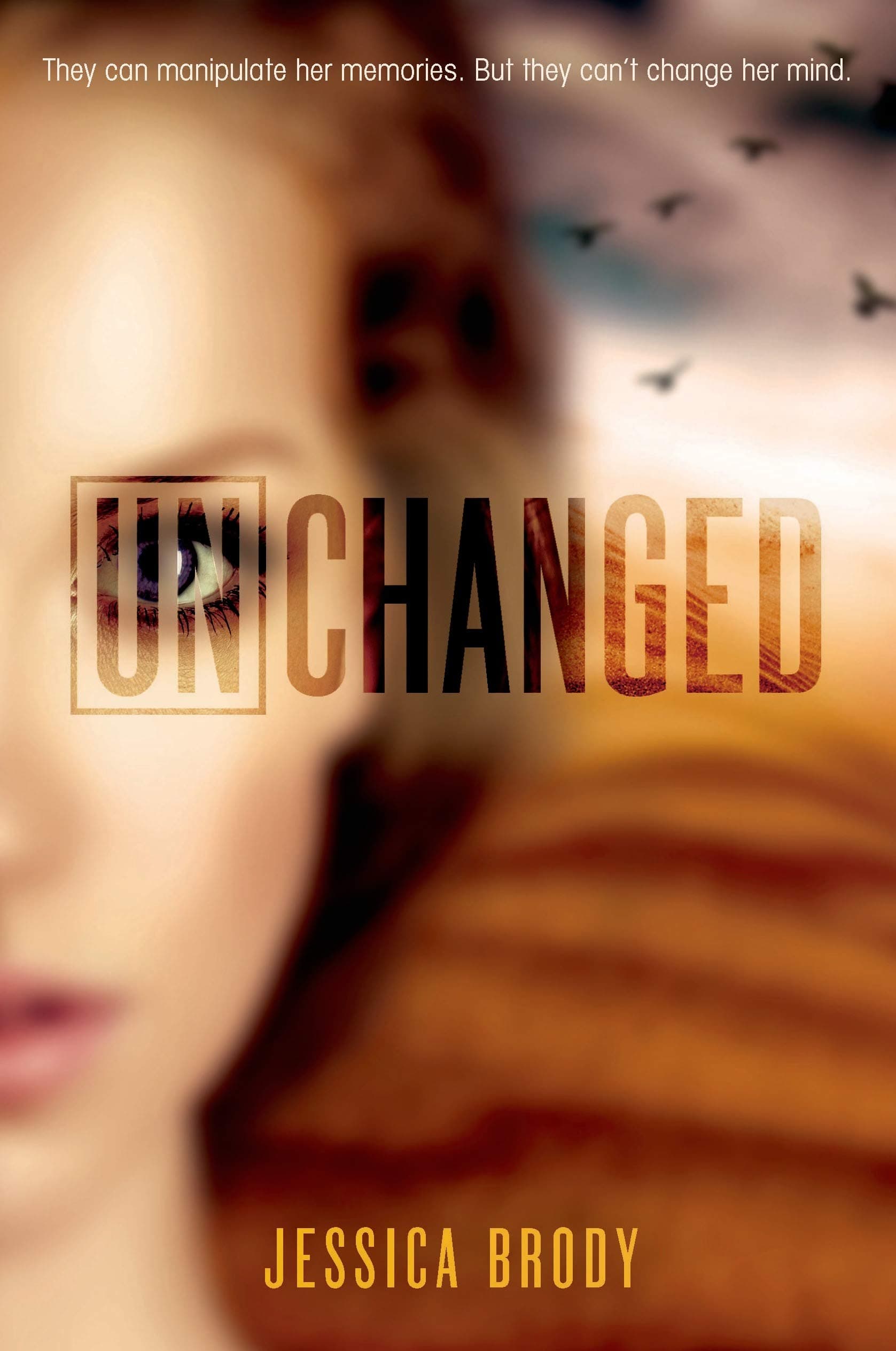 Unchanged (The Unremembered Trilogy, 3)