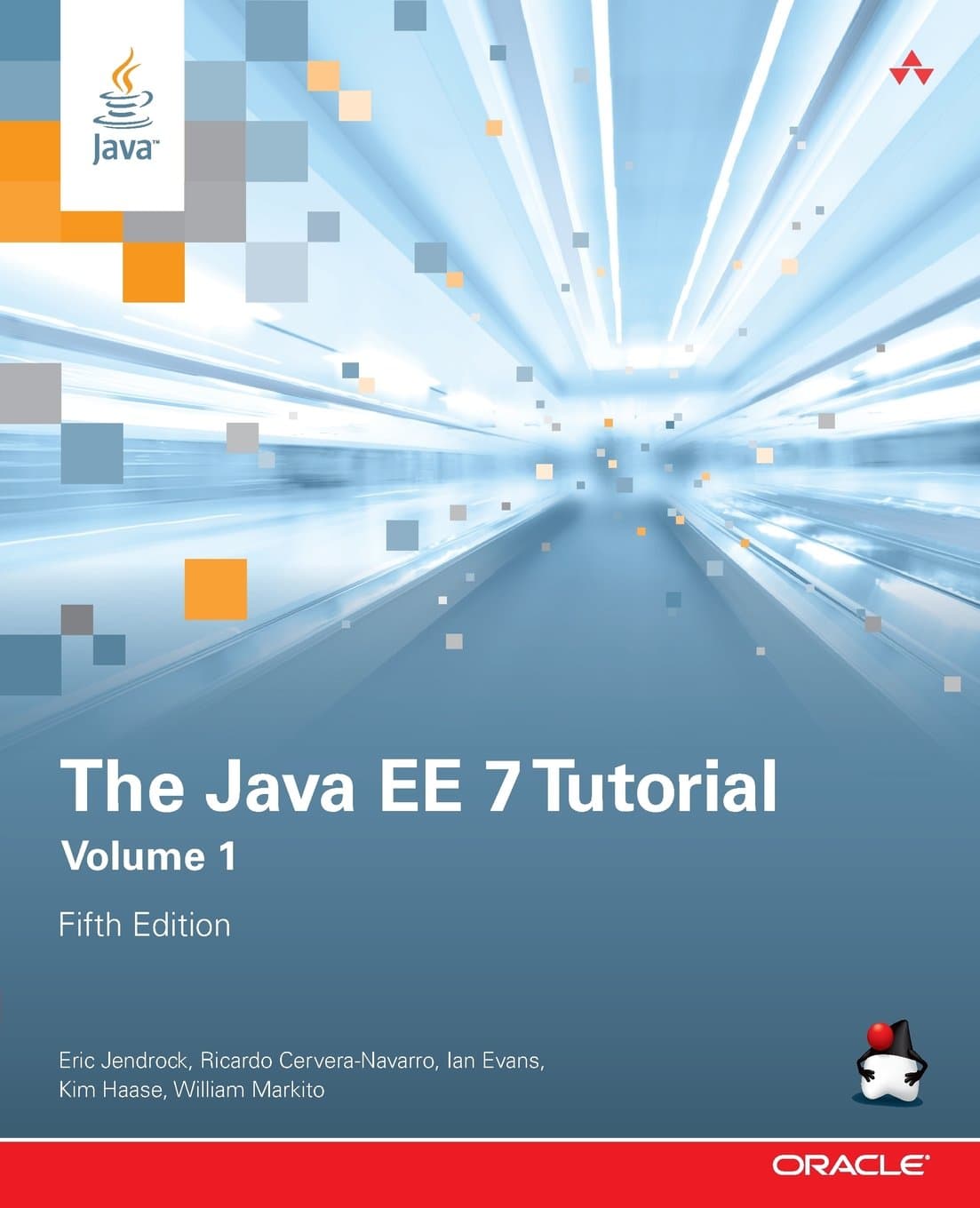 Java EE 7 Tutorial, The, Volume 1 (Java Series) 5th Edition