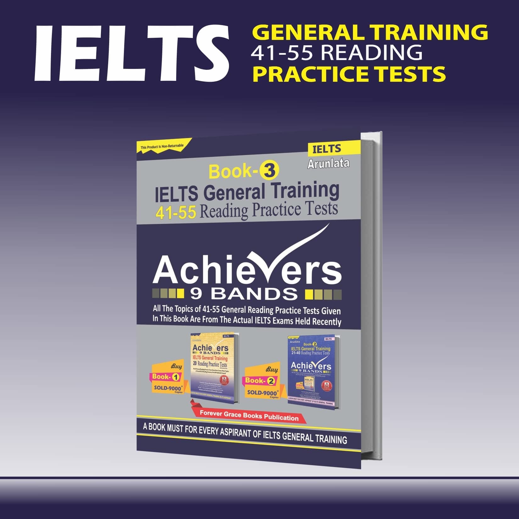 IELTS General Training Achievers 9 Bands 41-55 Reading Practice Tests Book - 3, Latest Print Edition January - 2026, Author: Arunlata