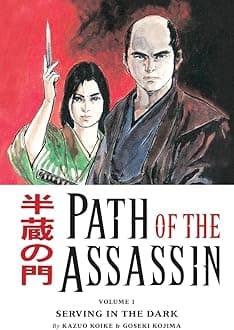 Path Of the Assassin Volume 1: Serving In The Dark Paperback – 11 July 2006