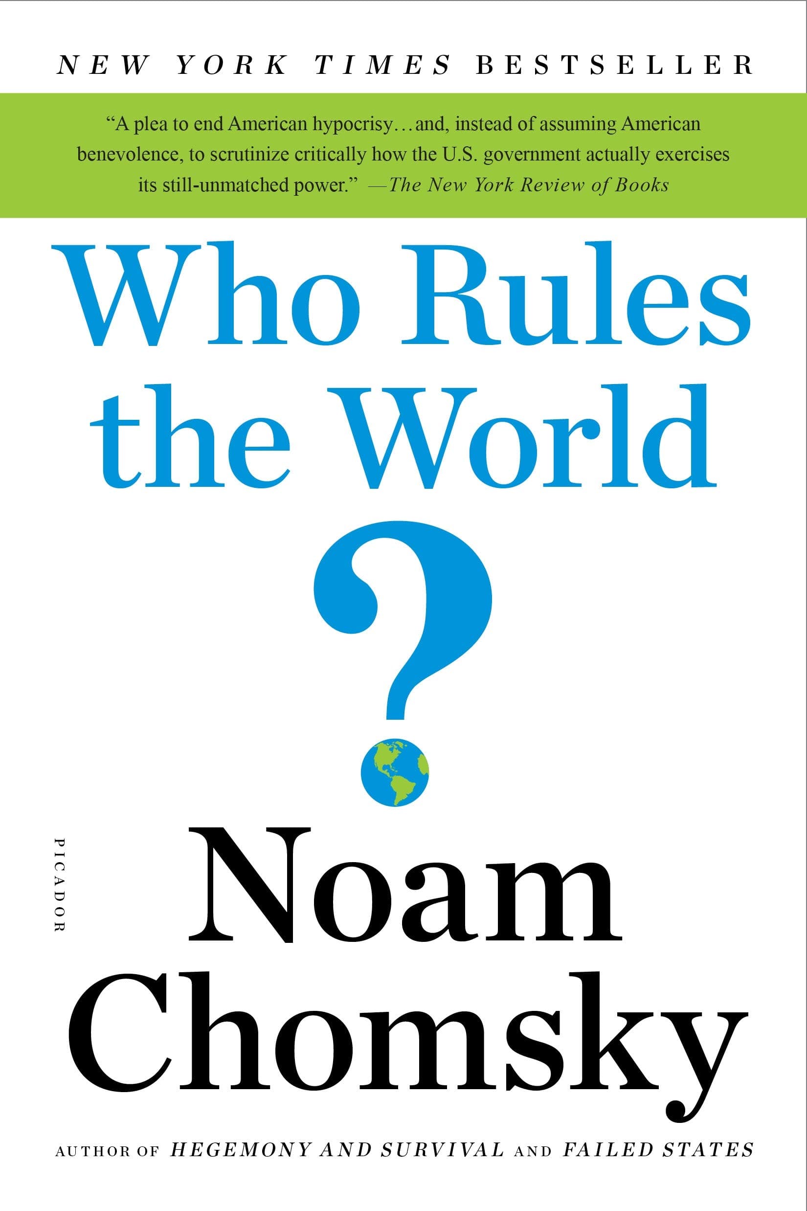 Who Rules the World? (American Empire Project)