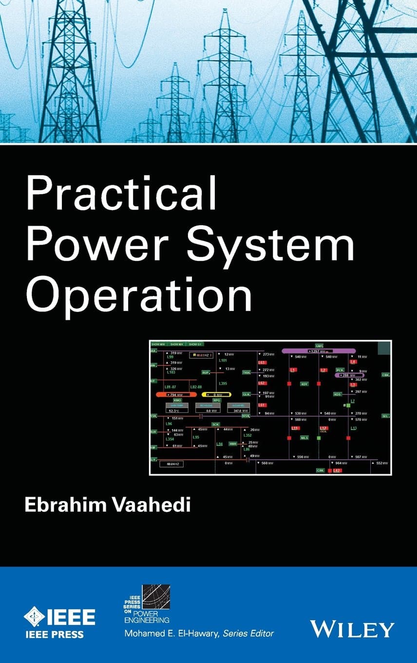 Wiley-IEEE Press Practical Power System Operation