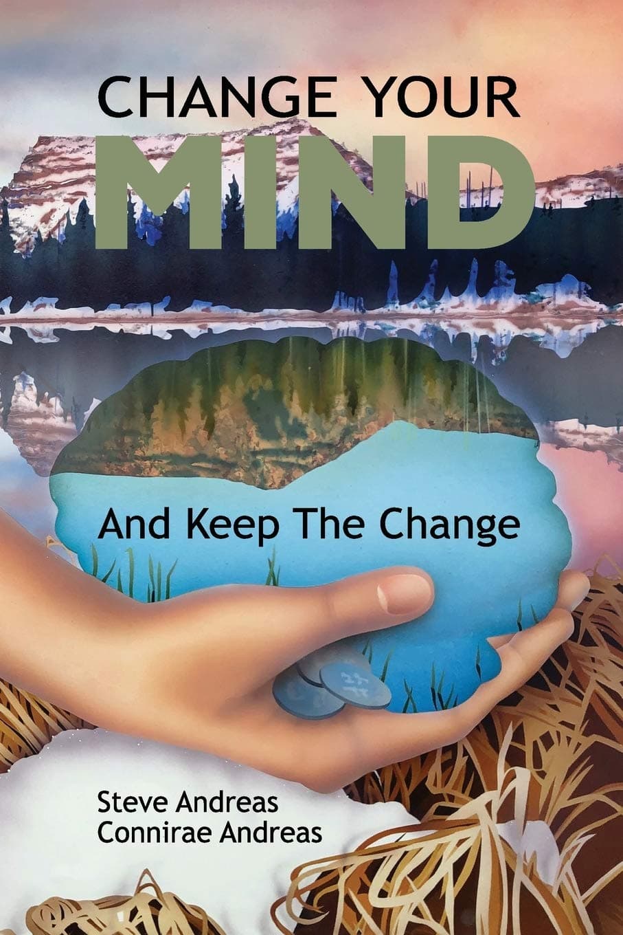 Change Your Mind - And Keep The Change
