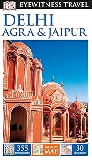 DK Eyewitness Delhi, Agra & Jaipur (DK Eyewitness Travel Guides) Paperback – 6 Oct. 2015