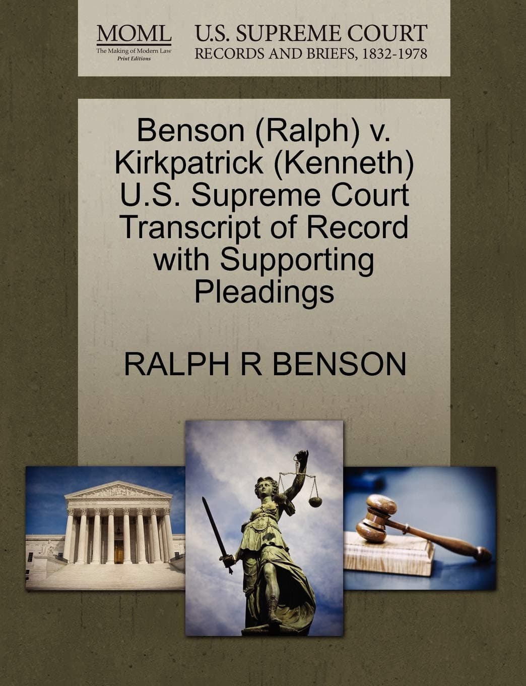 Benson (Ralph) V. Kirkpatrick (Kenneth) U.S. Supreme Court Transcript of Record with Supporting Pleadings