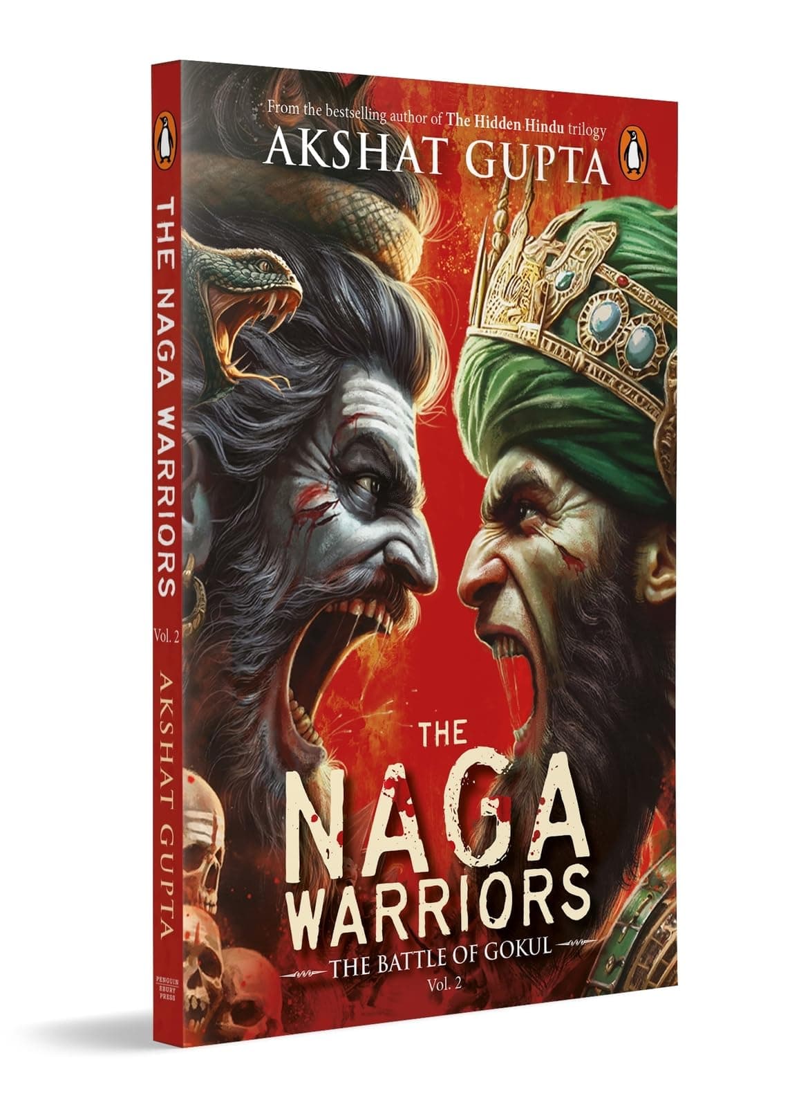 The Naga Warriors 2: Battle of Gokul Vol 2 | From the bestselling author of H...