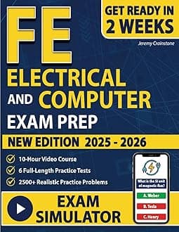 FE Electrical and Computer Exam Prep: All-in-One Study Guide with a Comprehensive Study Plan! Includes 2500+ Realistic Questions, Problem-Solving Strategies, and 6 Full-Length Practice Tests