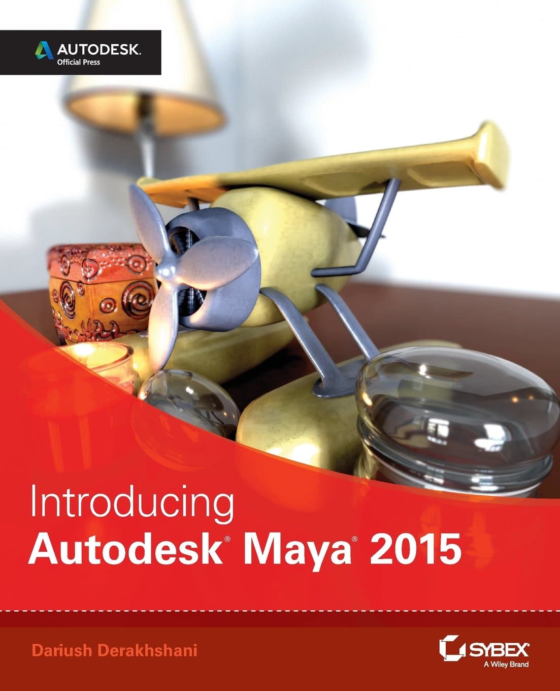 Introducing Autodesk Maya 2015: Autodesk Official Press 1st Edition
