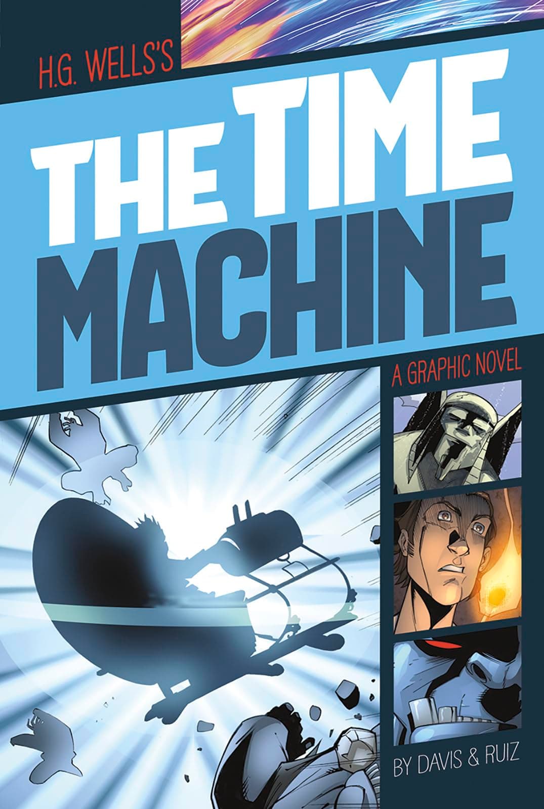 The Time Machine: A Graphic Novel (Graphic Revolve)