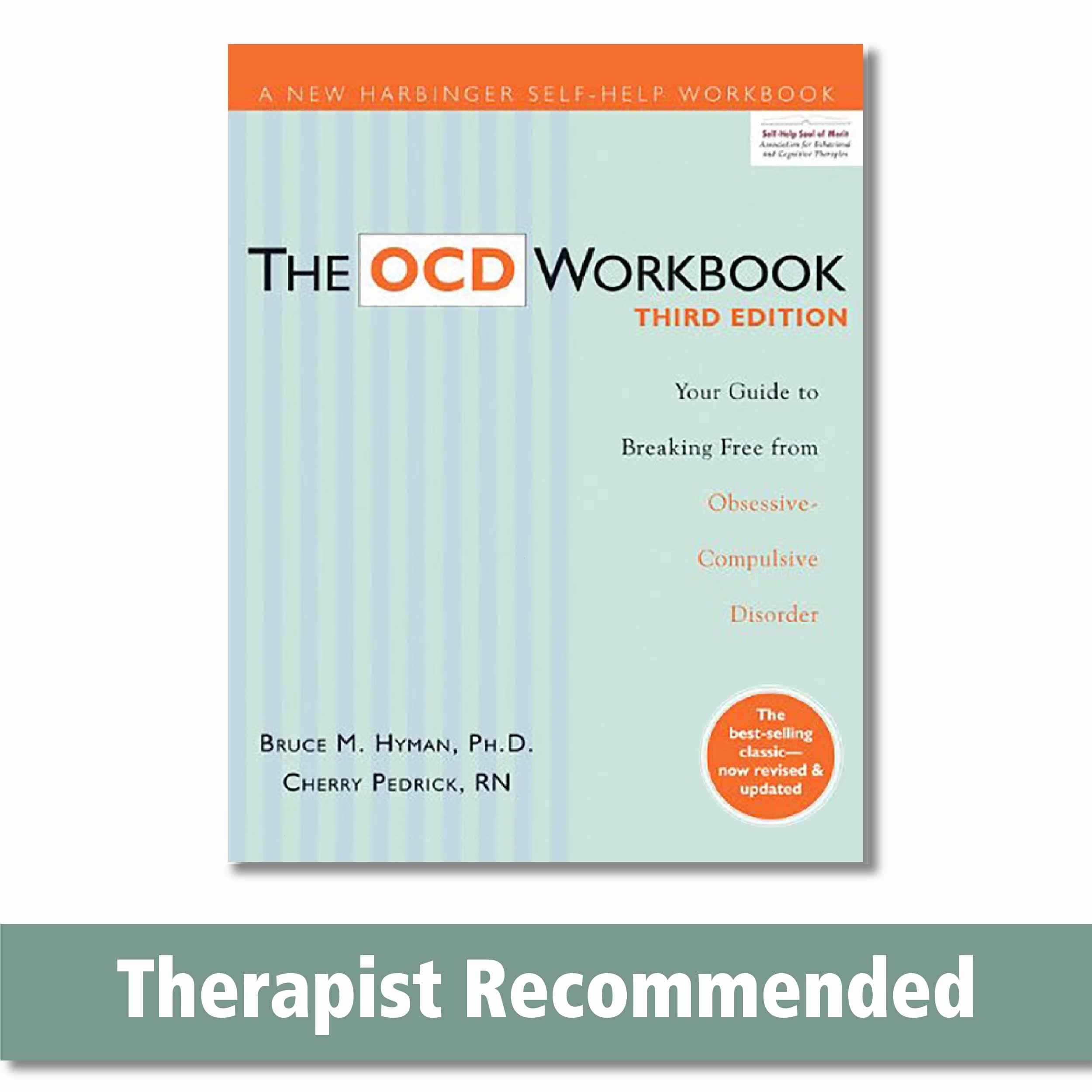 OCD Workbook: Your Guide to Breaking Free from Obsessive-Compulsive Disorder