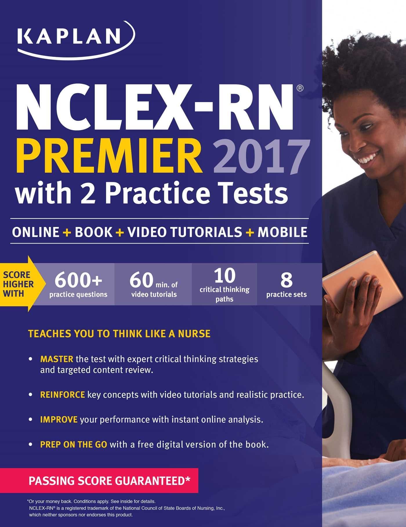 Nclex-RN Premier 2017 with 2 Practice Tests: Online + Book + Video Tutorials + Mobile (Kaplan Test Prep) Paperback – 3 Jan. 2017