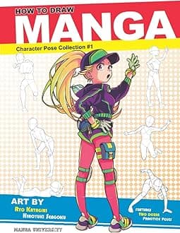 How to Draw Manga: Character Pose Collection #1 (Manga University Presents ... How to Draw Manga)