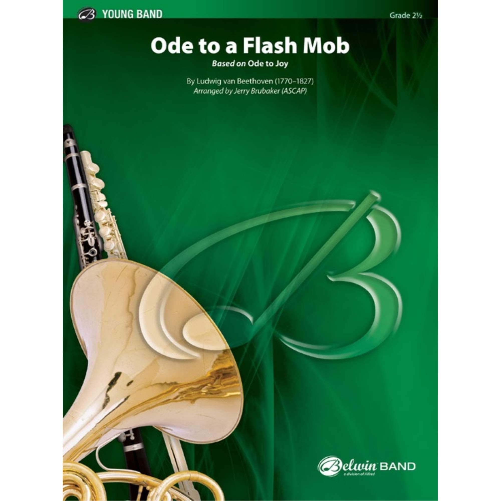 Ode to a Flash Mob - By Ludwig van Beethoven / arr. Jerry Brubaker