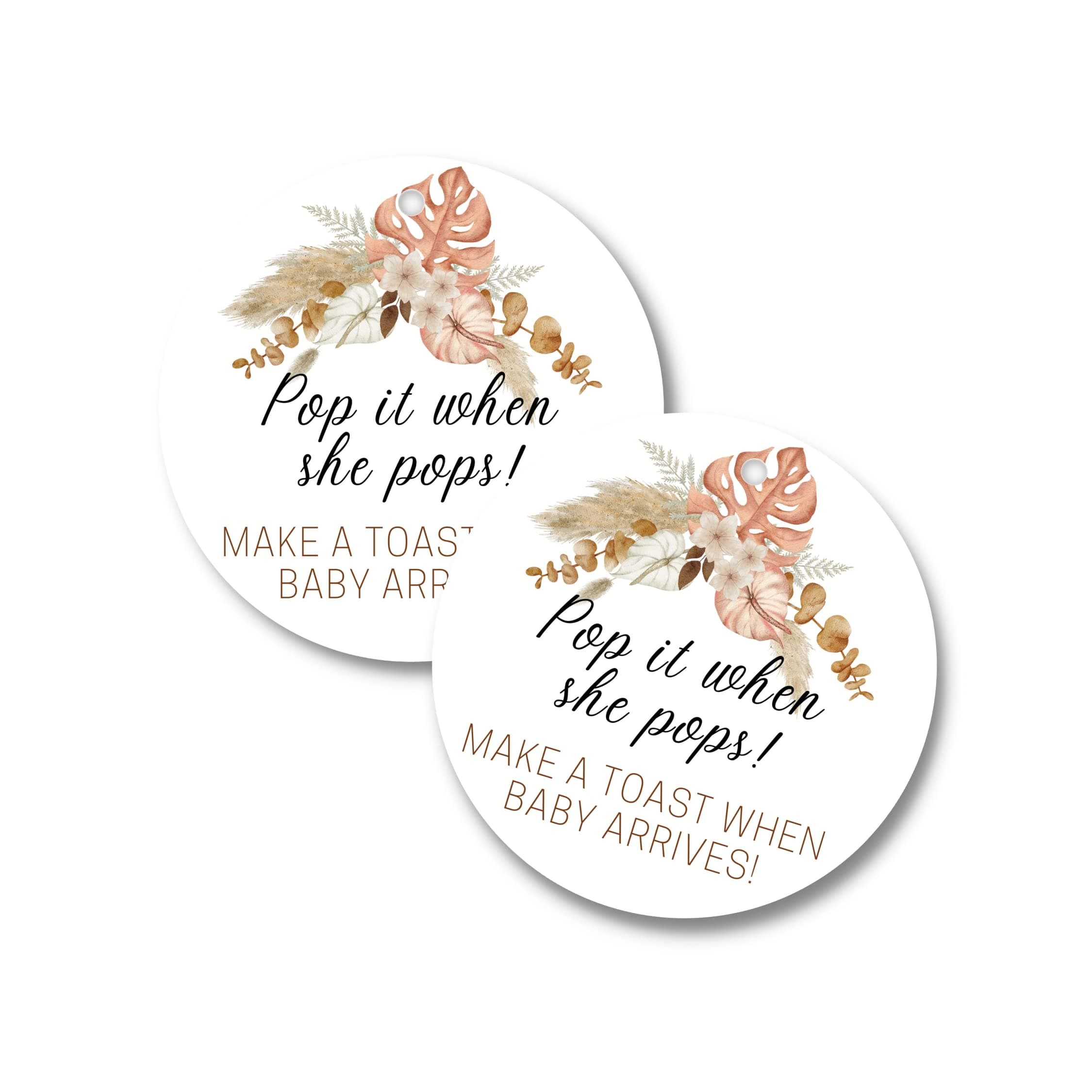 Pop It When She Pops Champagne Tag | 30 Pack | 2.5" Circle Tag with Pre-Cut Hole | Baby Shower Party Favor | Boho Flower Design