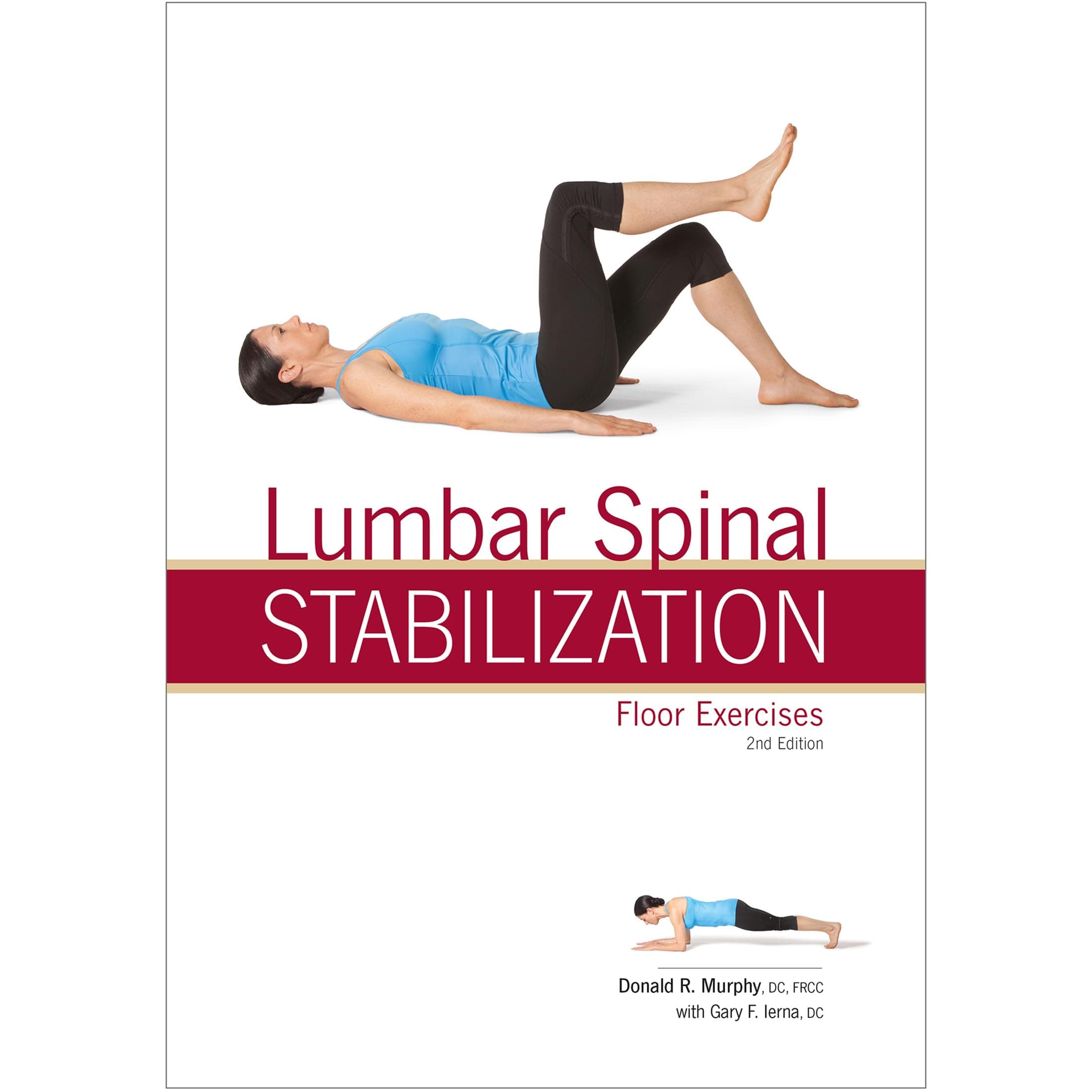 Lumbar Spinal Stabilization Floor Exercises 2nd Ed