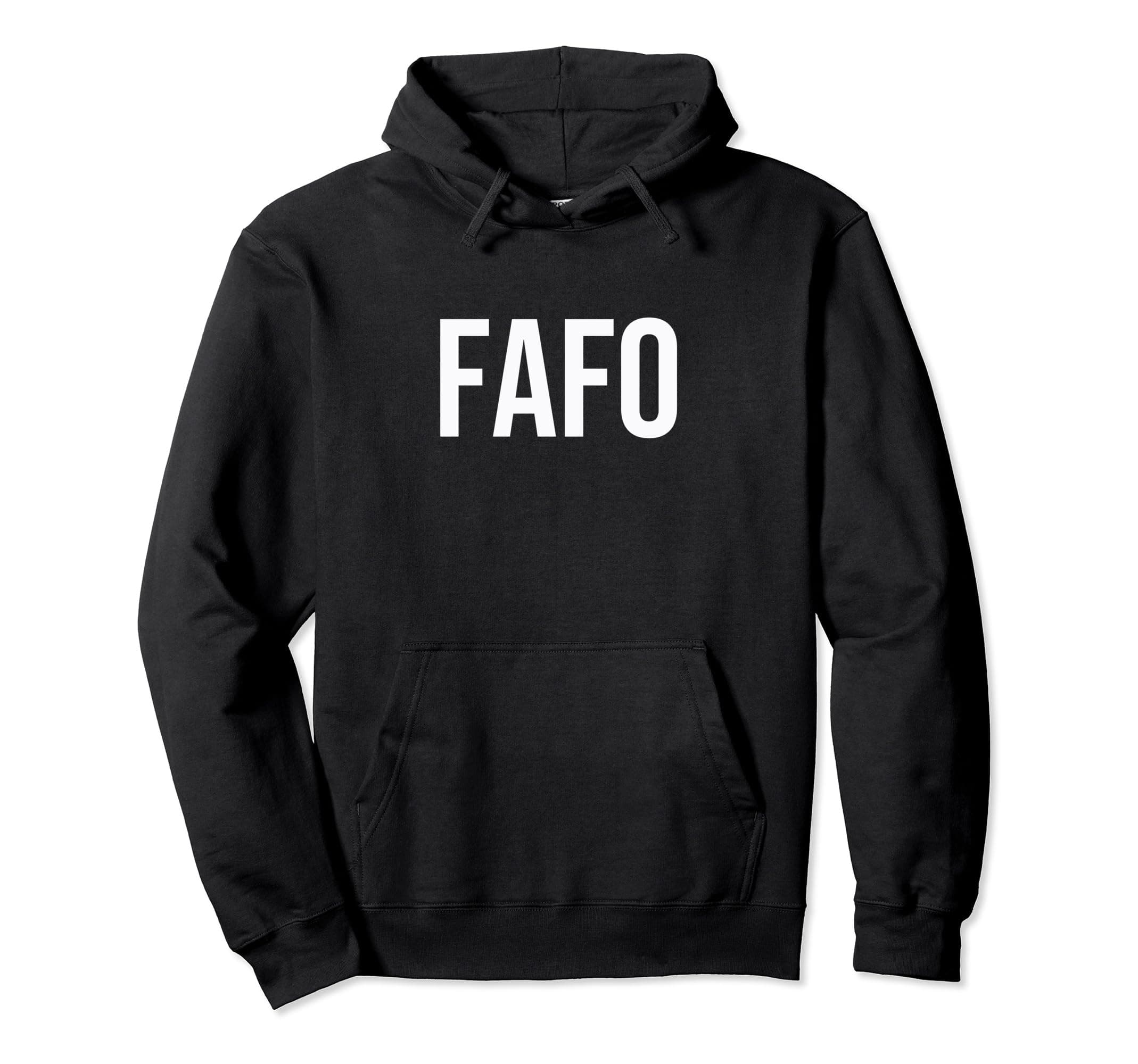 FAFO Pullover Hoodie