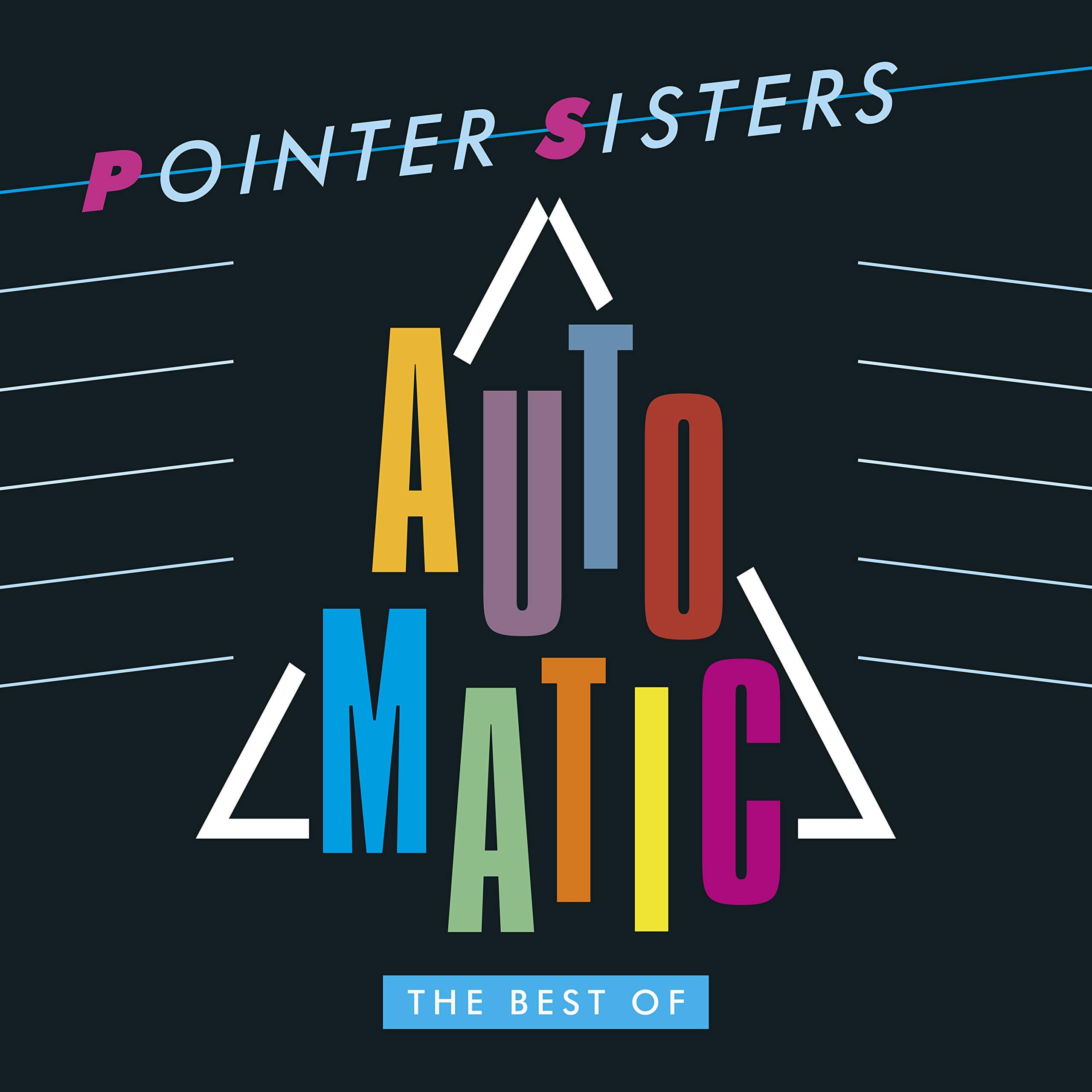 Automatic: The Best Of The Pointer Sisters