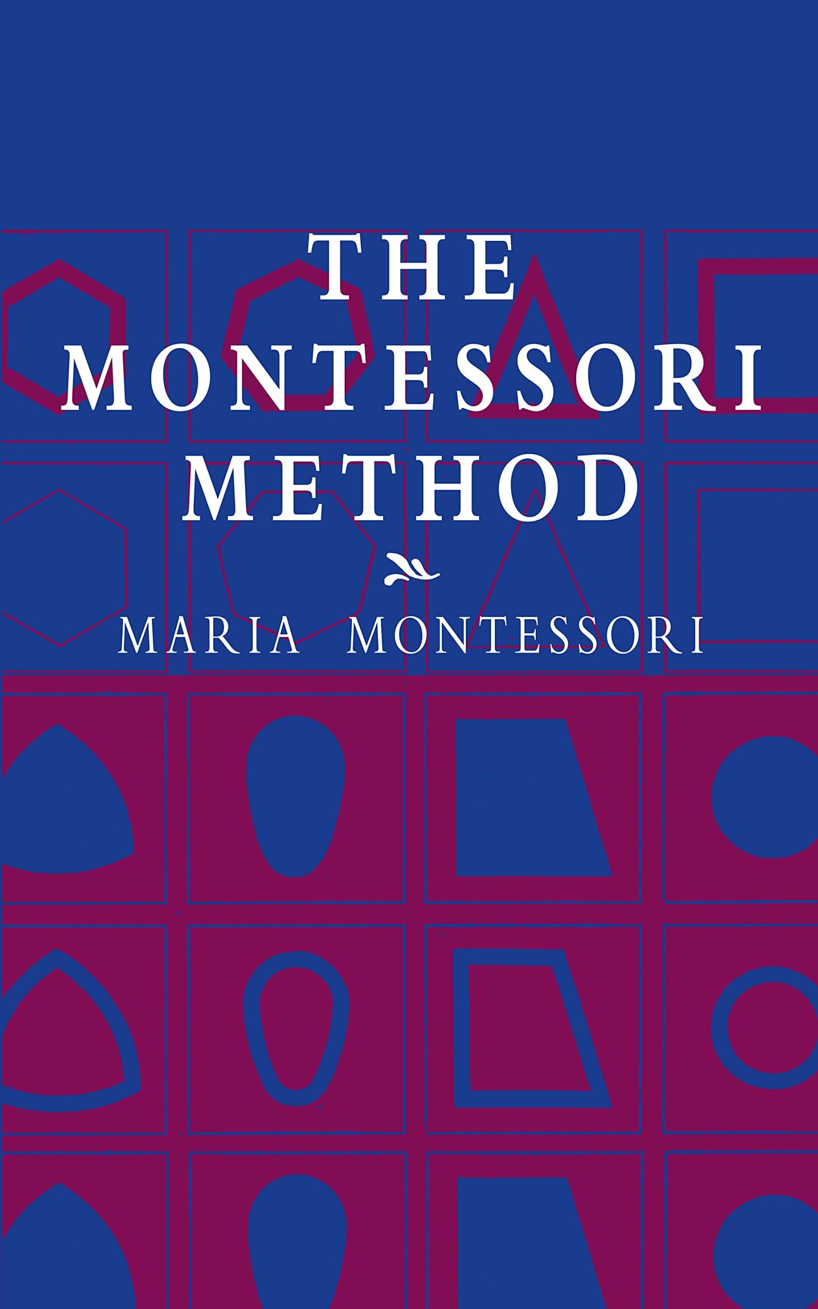 The Montessori Method (Economy Editions)