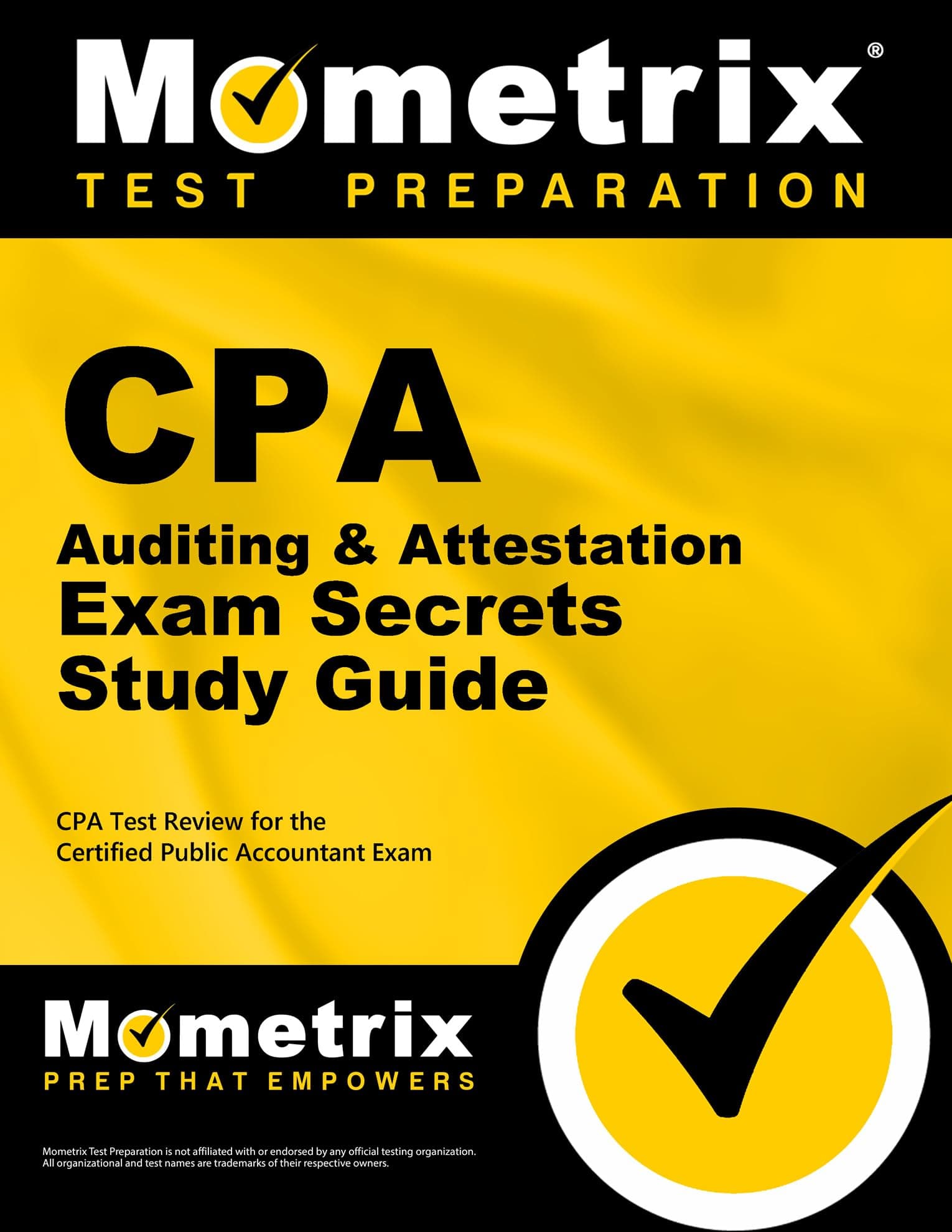 CPA Auditing & Attestation Exam Secrets Study Guid: CPA Test Review for the Certified Public Accountan