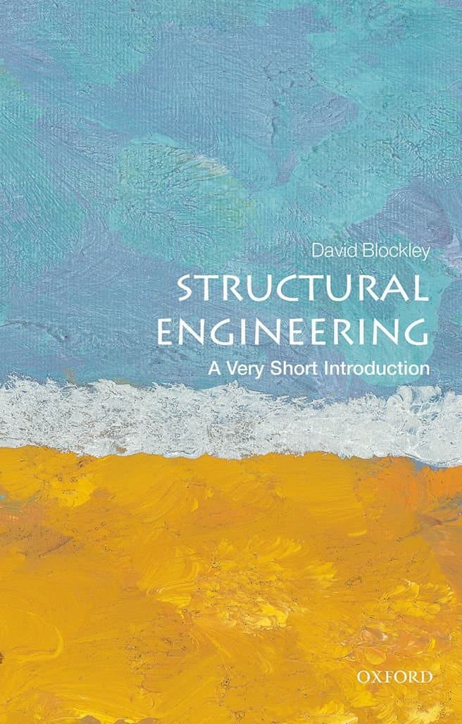 OXFORD UNIVERSITY PRESS Structural Engineering: A Very Short Introduction