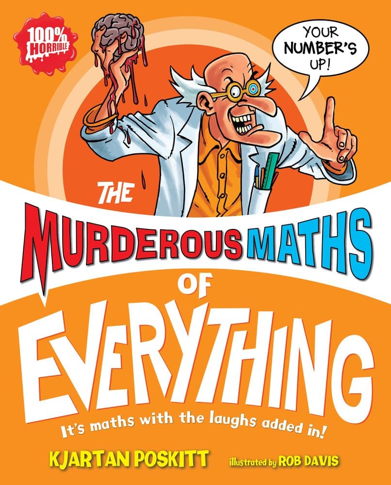 Murderous Maths of Everything Paperback – January 1, 2011