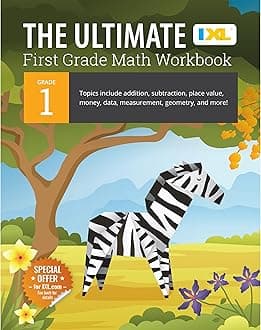 The IXL Ultimate 1st Grade Math Workbook, Activity Book for Kids Ages 6-7 Covering Addition, Subtraction, Place Value, Geometry, Counting Money, ... and More Mathematics (IXL Ultimate Workbooks)