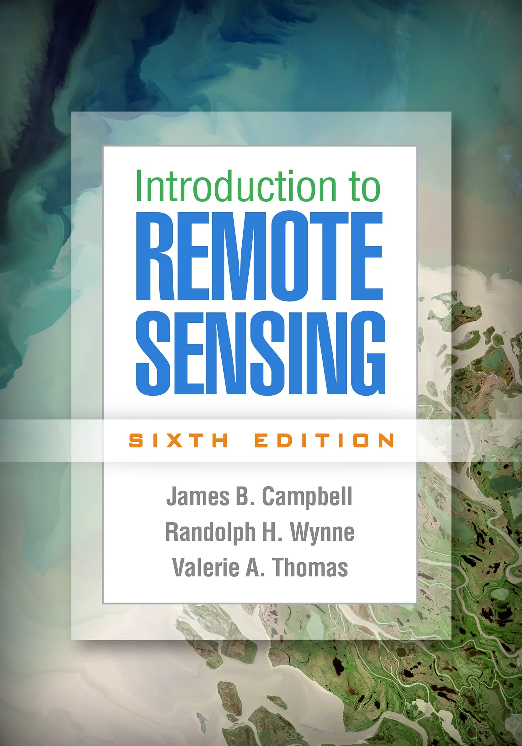 James B. CampbellIntroduction to Remote Sensing