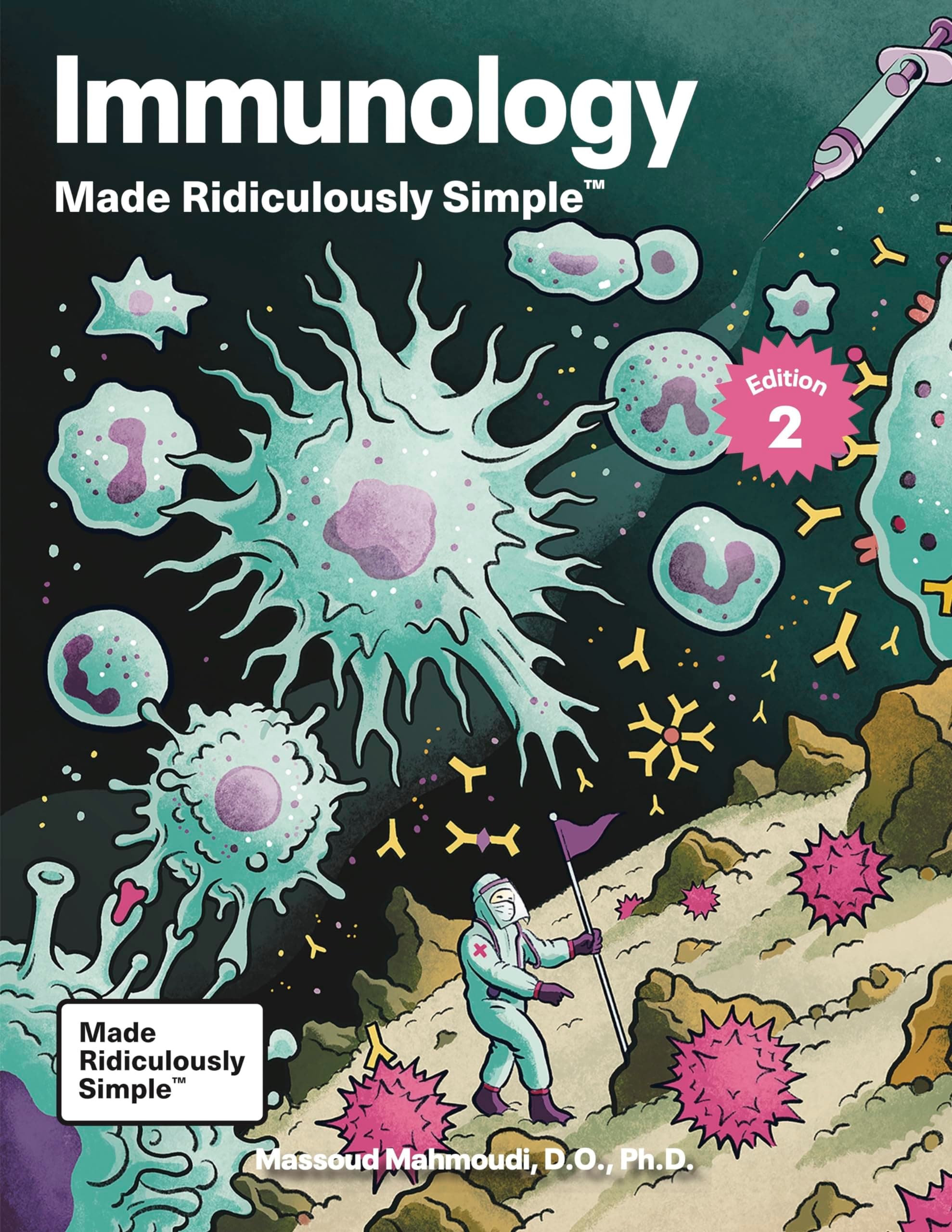 Immunology Made Ridiculously Simple: Color Edition