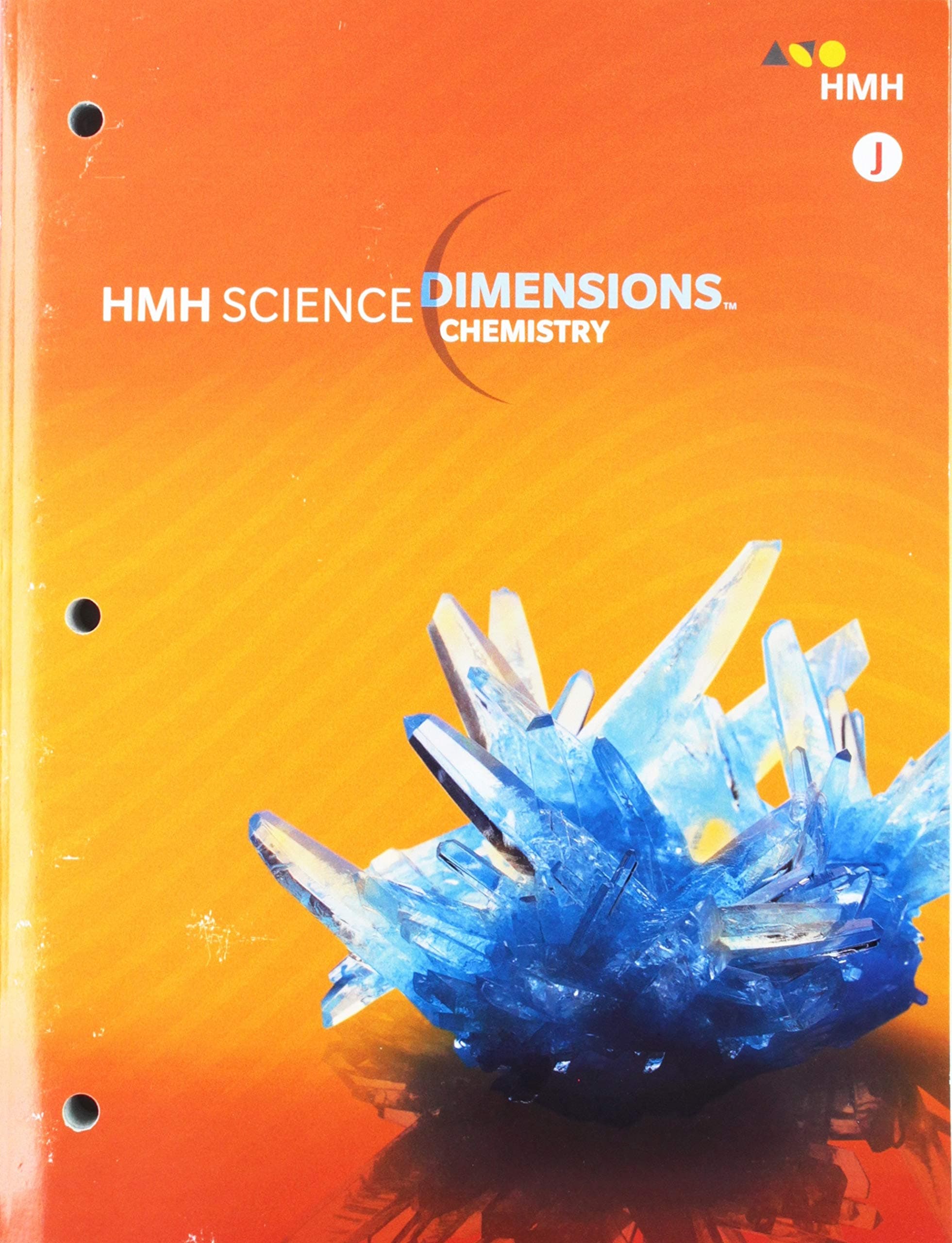 Student Edition Module J Grades 6-8 2018: Chemistry (Science Dimensions)