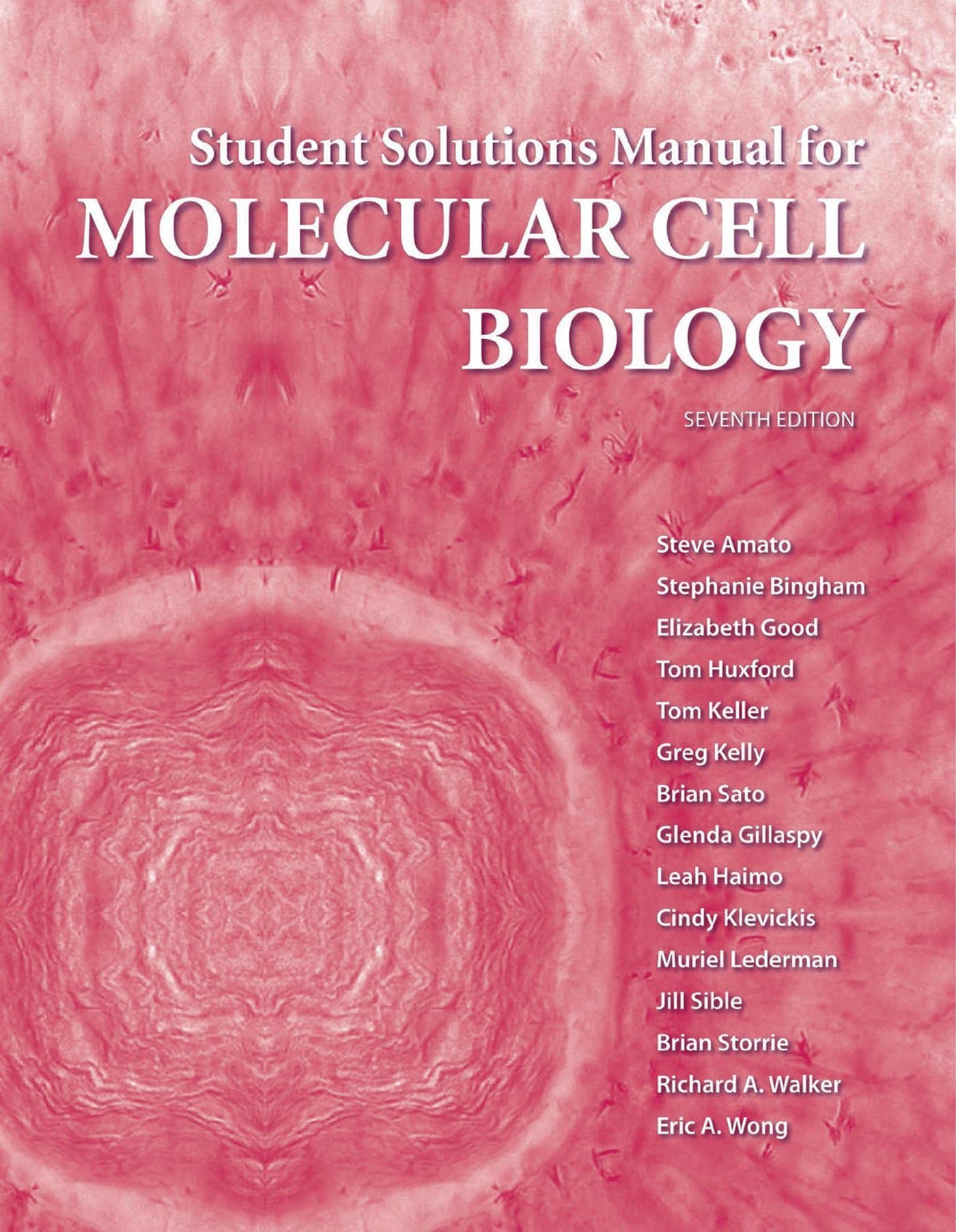 Solutions Manual for Molecular Cell Biology Seventh Edition