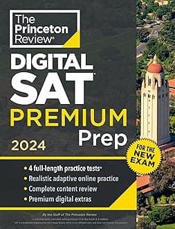 Princeton Review Digital SAT Premium Prep, 2024: 4 Practice Tests + Online Flashcards + Review & Tools (2024)