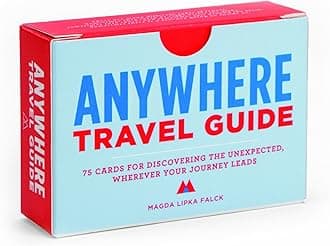 Anywhere Travel Guide: 75 Cards for Discovering the Unexpected, Wherever Your Journey Leads (Travel Games for Adults, Exploration and Discovery Games)