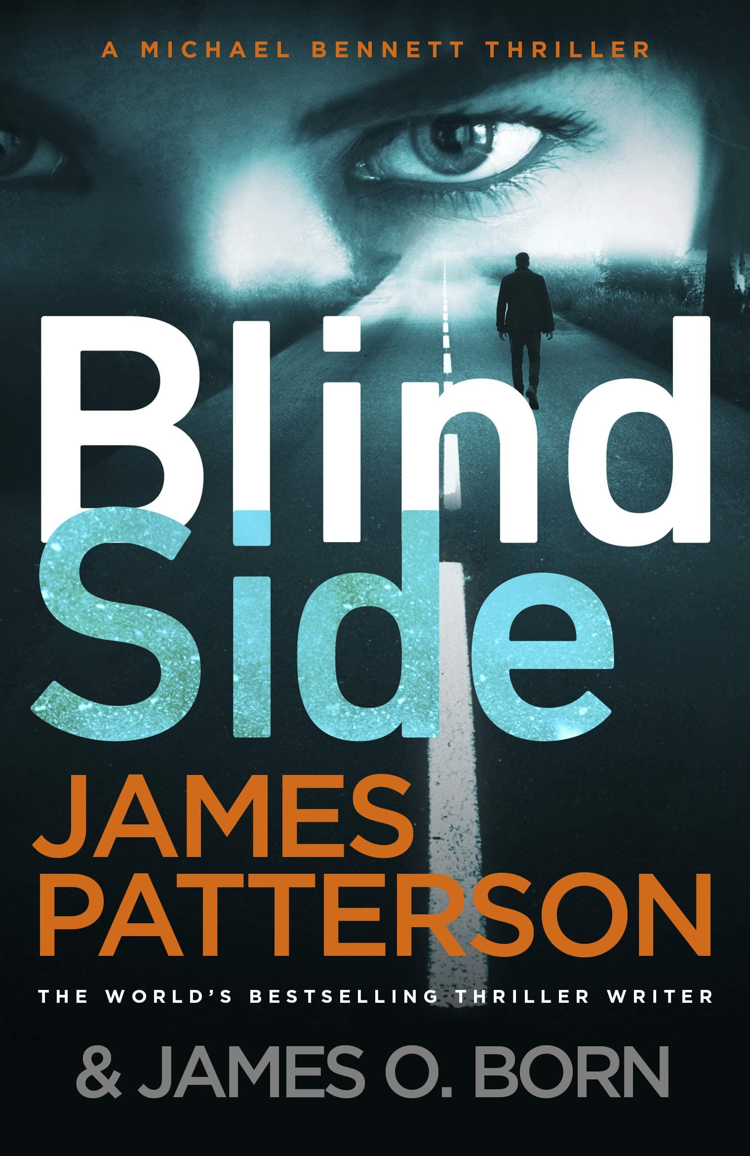 Arrow Blindside: (Michael Bennett 12). A missing daughter. A captive son. A secret deal.