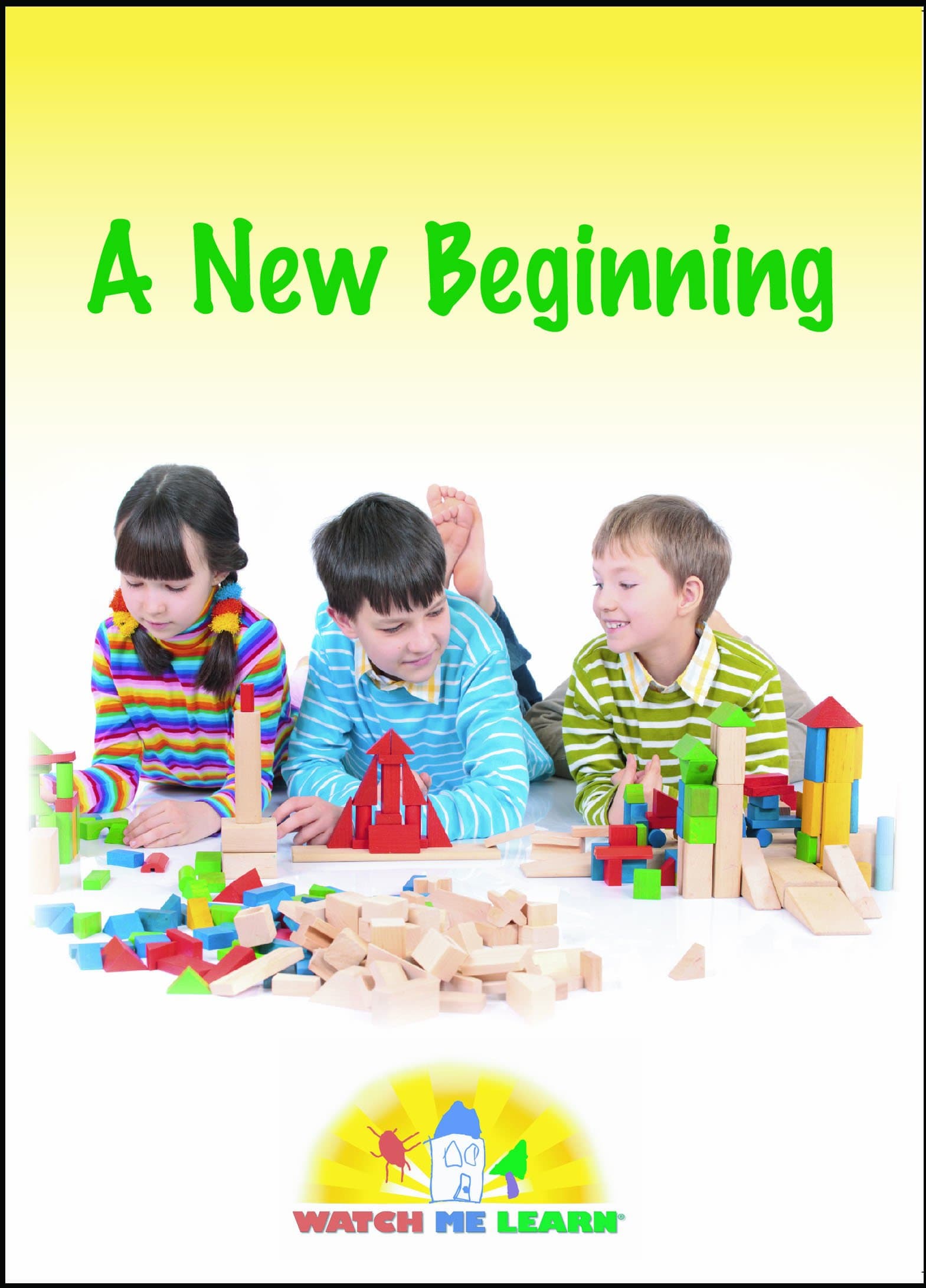 A New Beginning, Volume 1 by Watch Me Learn