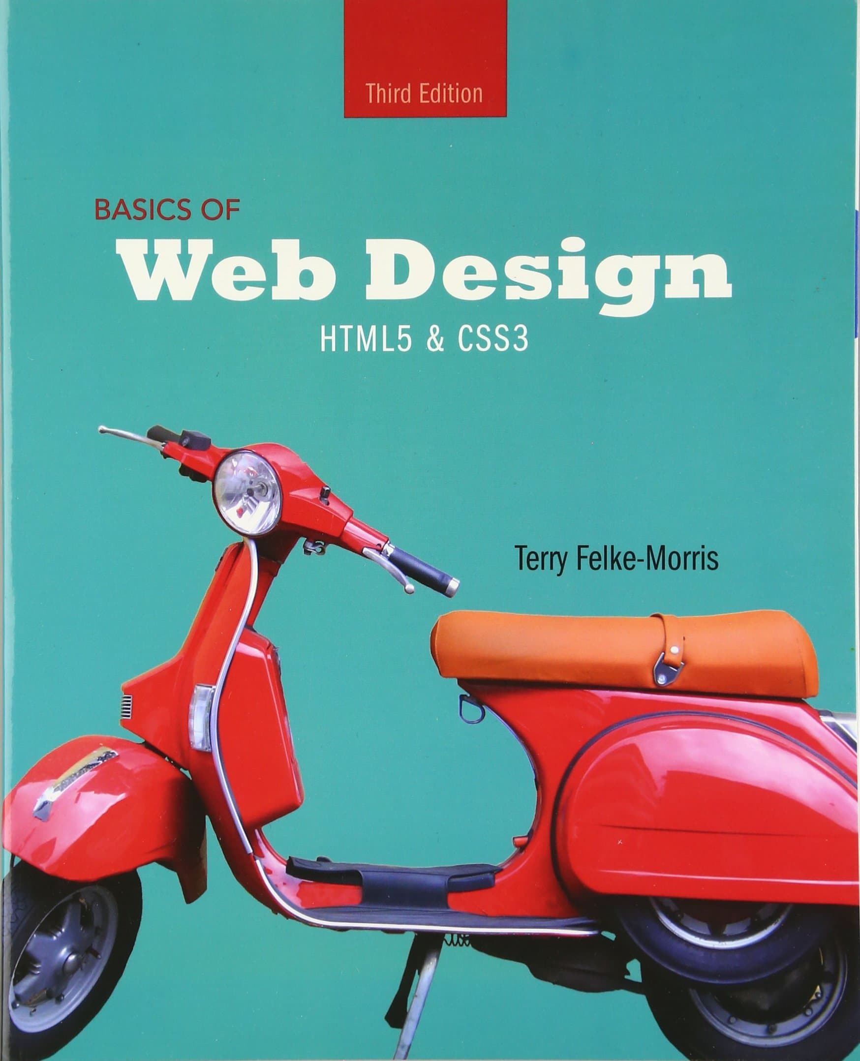 Basics of Web Design: HTML5 & CSS3 Paperback – 21 Jan. 2015