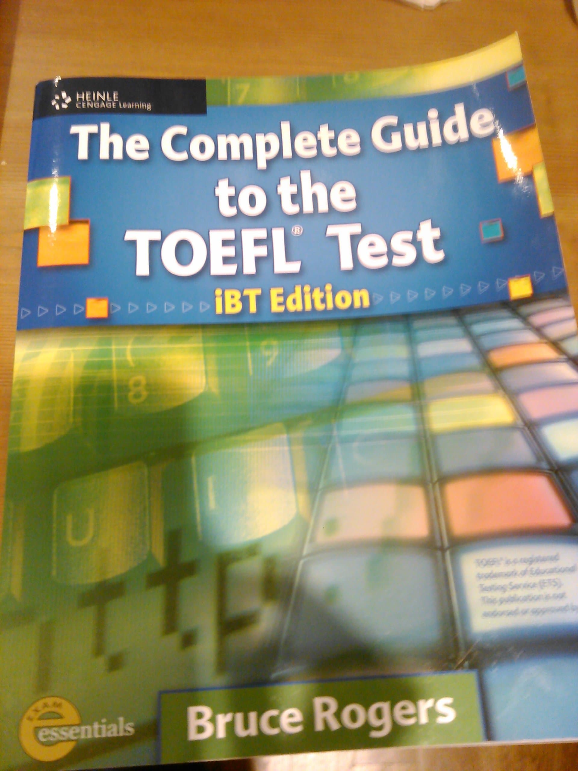 Complete Guide to the Toefl Test: IBT/E(Complete Guide to the Toefl Test)