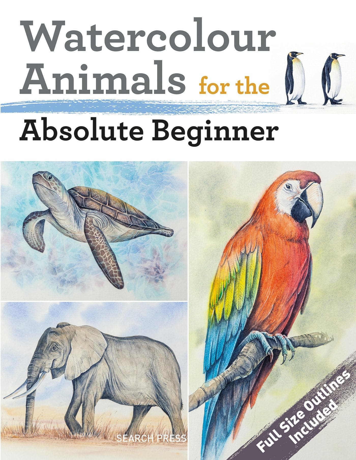 Watercolour Animals for the Absolute Beginner (ABSOLUTE BEGINNER ART)