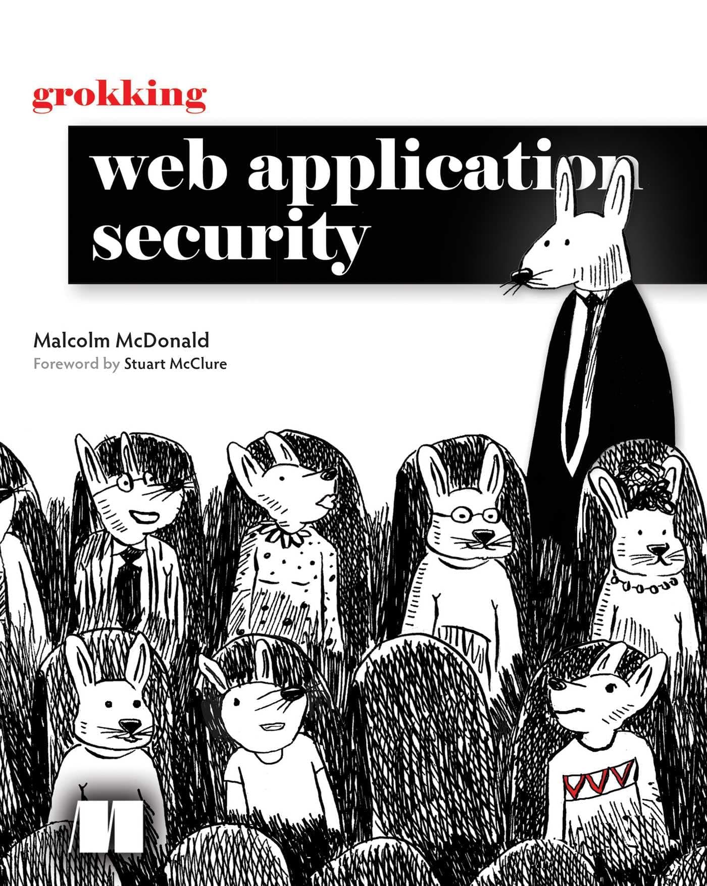 Manning Publications Grokking Web Application Security Paperback – Big Book, 24 June 2024