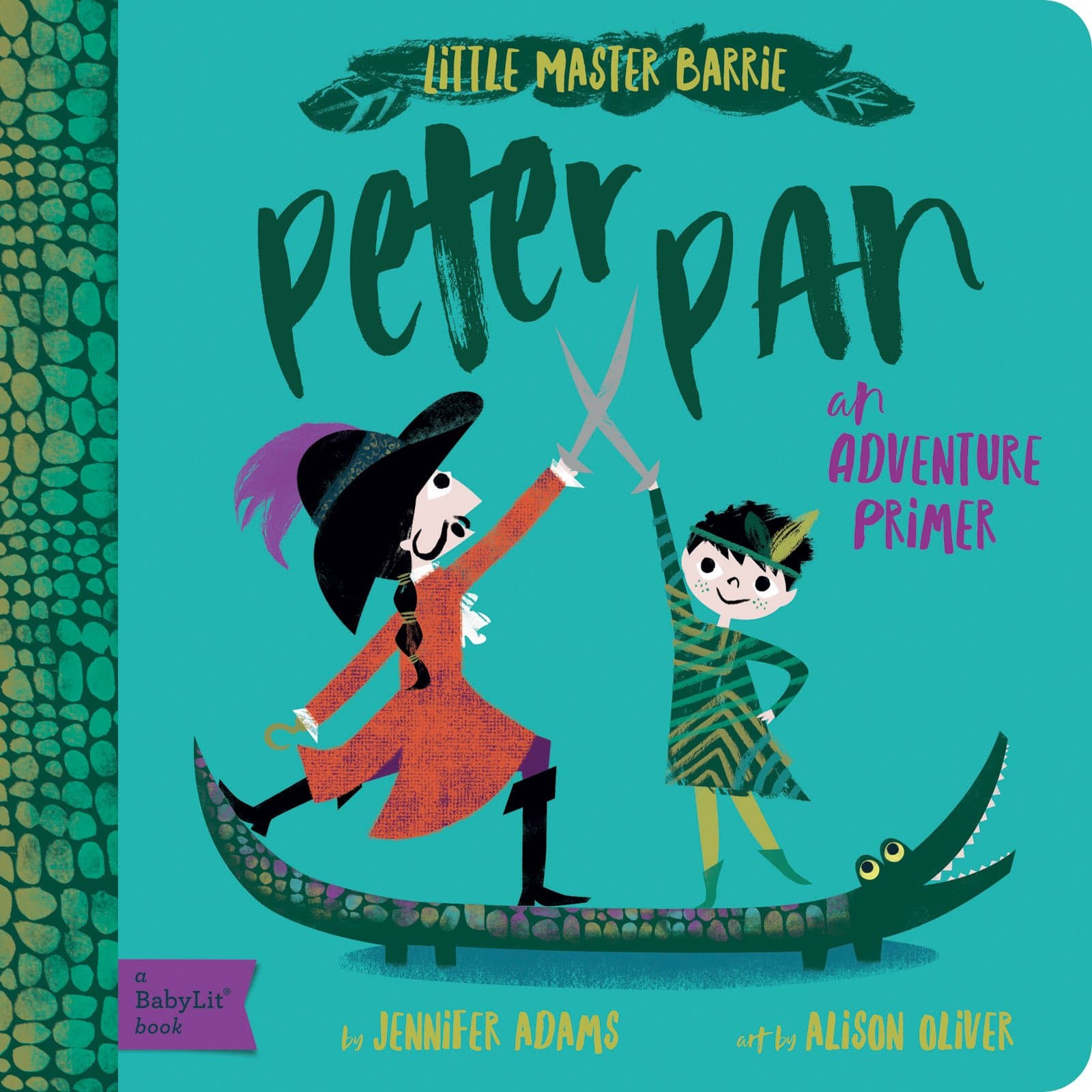 Peter Pan: A BabyLit® Adventure Primer (BabyLit Classics)