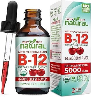 Why Not Natural Organic Vitamin B12 Liquid - Sublingual Extra Strength 60 x 5000 mcg Methylcobalamin Drops, Vegan, Maximize Absorption and Energy