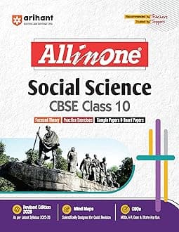 Arihant All in One Social Science Class 10 for CBSE Exams 2025-26 | Revised Edition as per latest syllabus I Mind Maps, CBQs, Focused Theory, Practice Exercises, Sample Papers