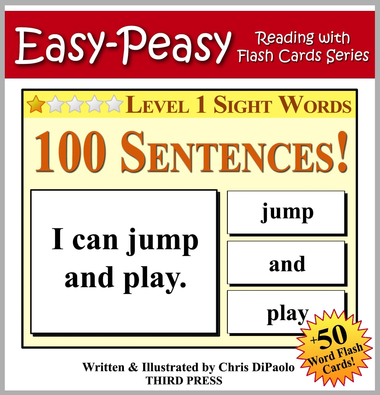 Level 1 Sight Words - 100 Sentences with 50 Word Flash Cards! (Easy Peasy Reading & Flash Card Series Book 11)