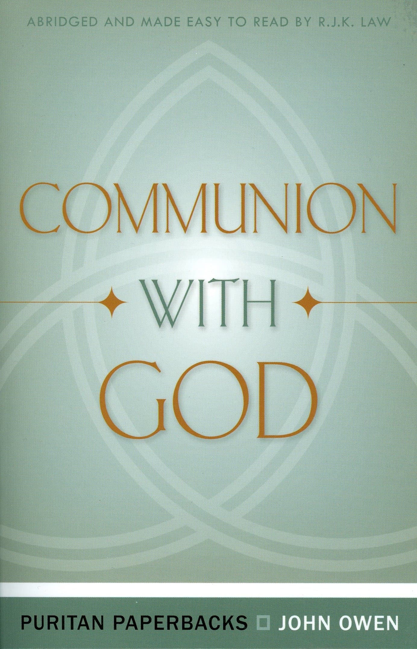 Communion With God by John Owen