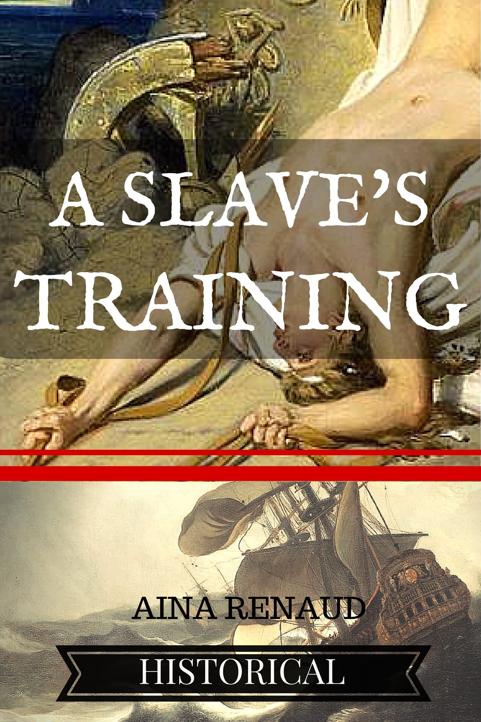 A Slave's Training (Locked and Bound, Book 1)