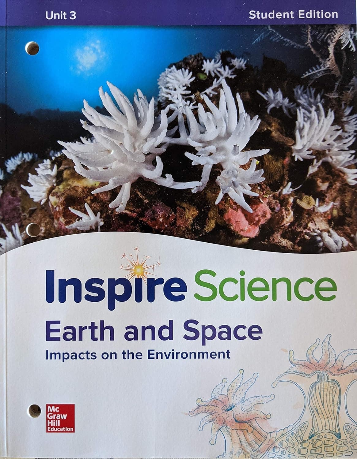 Inspire Science: Earth & Space Write-In Student Edition Unit 3: Earth & Space Write-in Unit 3 (Integrated Science)