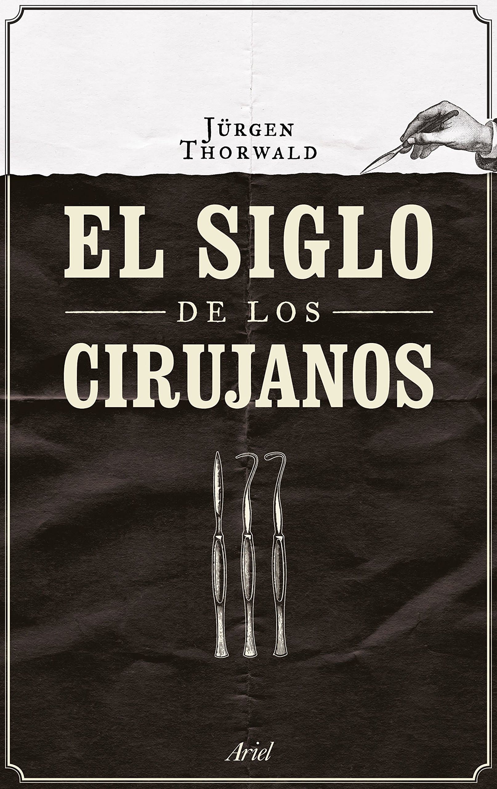 El siglo de los cirujanos