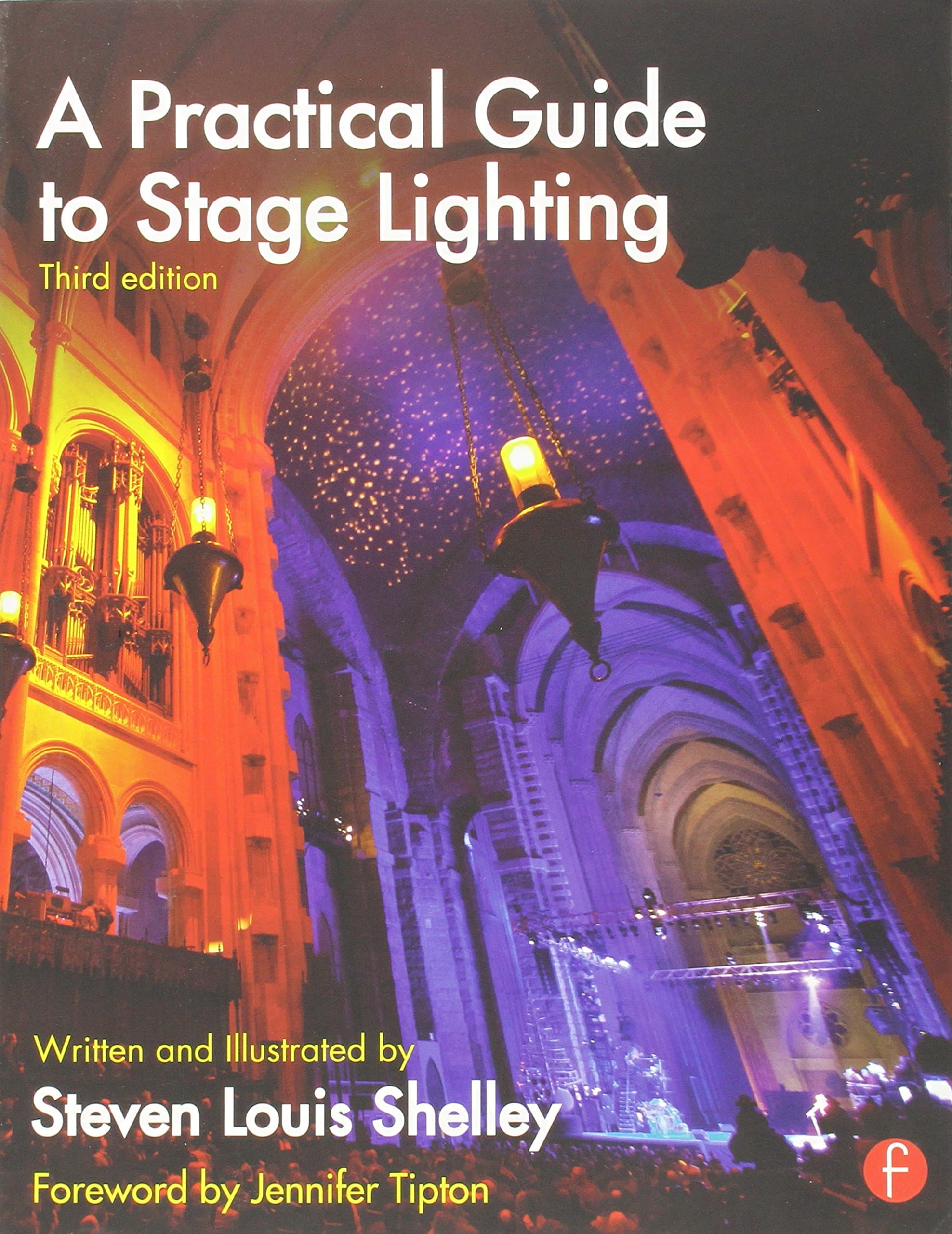 A Practical Guide to Stage Lighting 3rd ed. Edition
